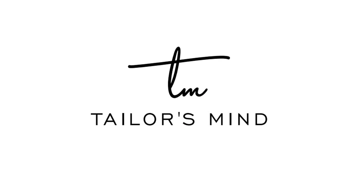 Tailor's Mind